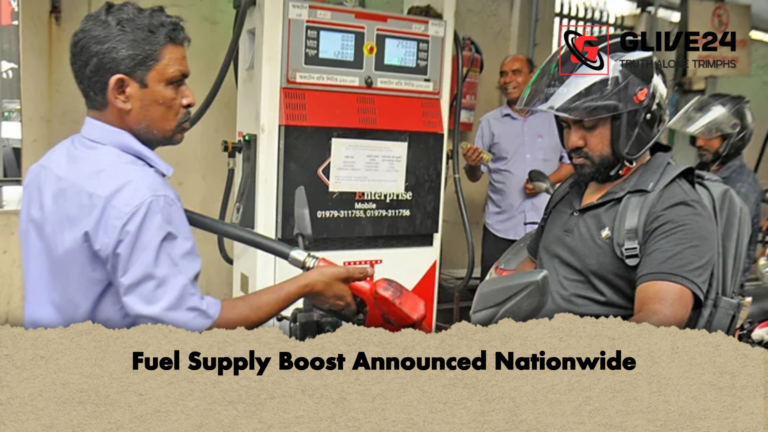 Fuel Supply Boost Announced Nationwide Fuel Supply Boost Announced Nationwide