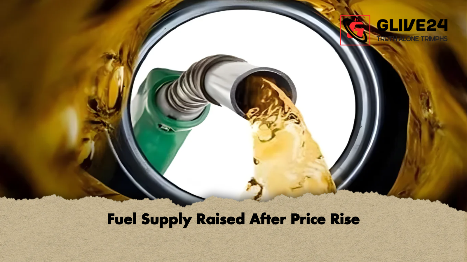 Fuel Supply Raised After Price Rise Fuel Supply Raised After Price Rise