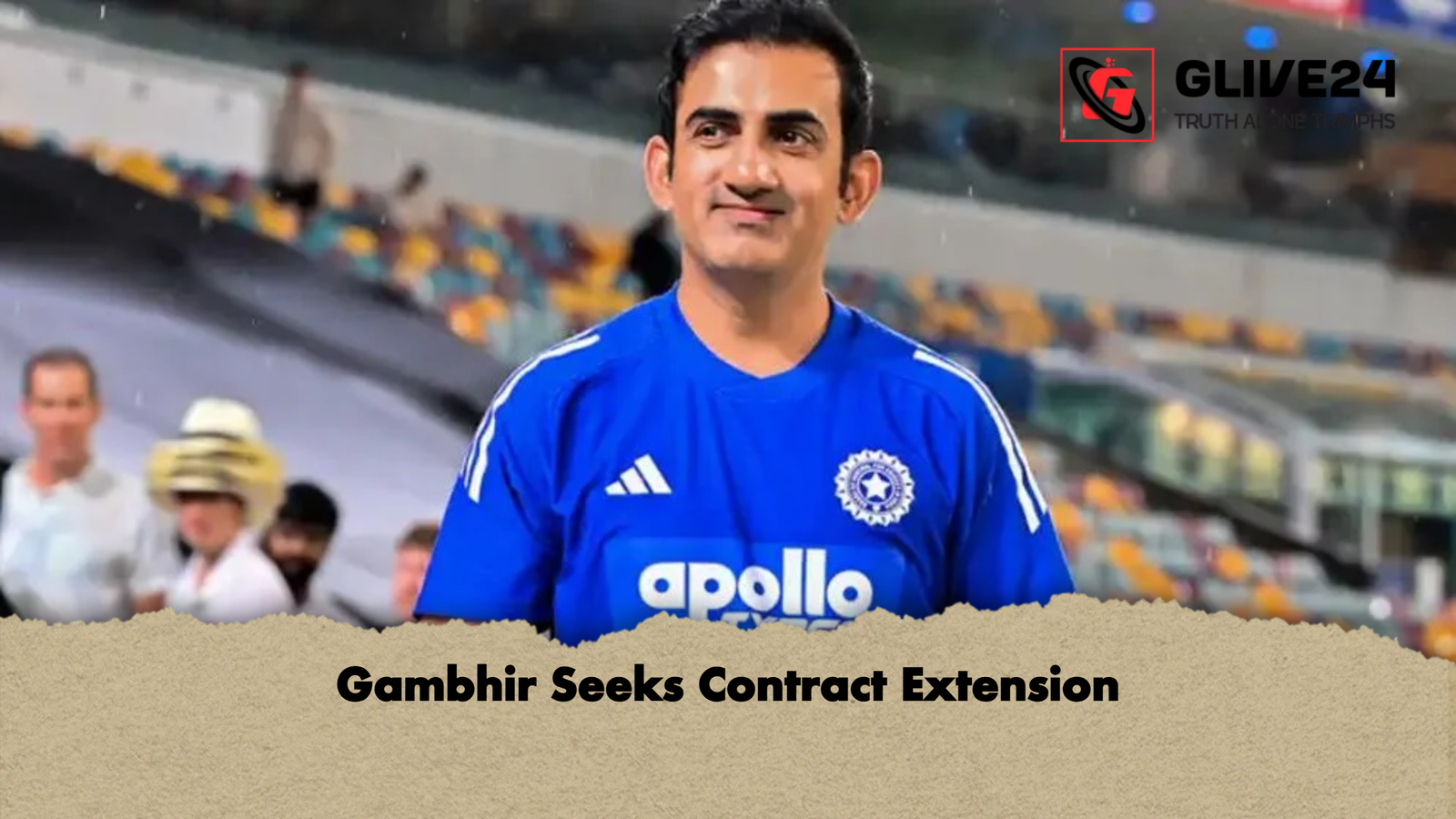 Gambhir Seeks Contract Gambhir Seeks Contract Extension