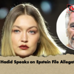 Gigi Hadid Speaks on Epstein File Allegations Gigi Hadid Speaks on Epstein File Allegations