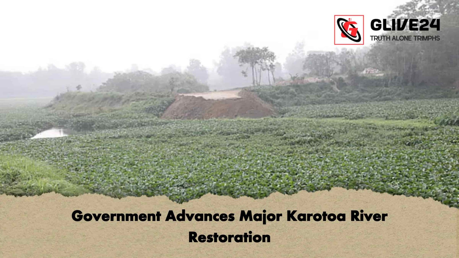 Government Advances Major Karotoa River Restoration