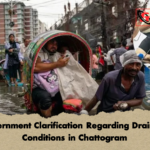 Government Clarification Regarding Drainage Conditions in Chattogram Government Clarification Regarding Drainage Conditions in Chattogram
