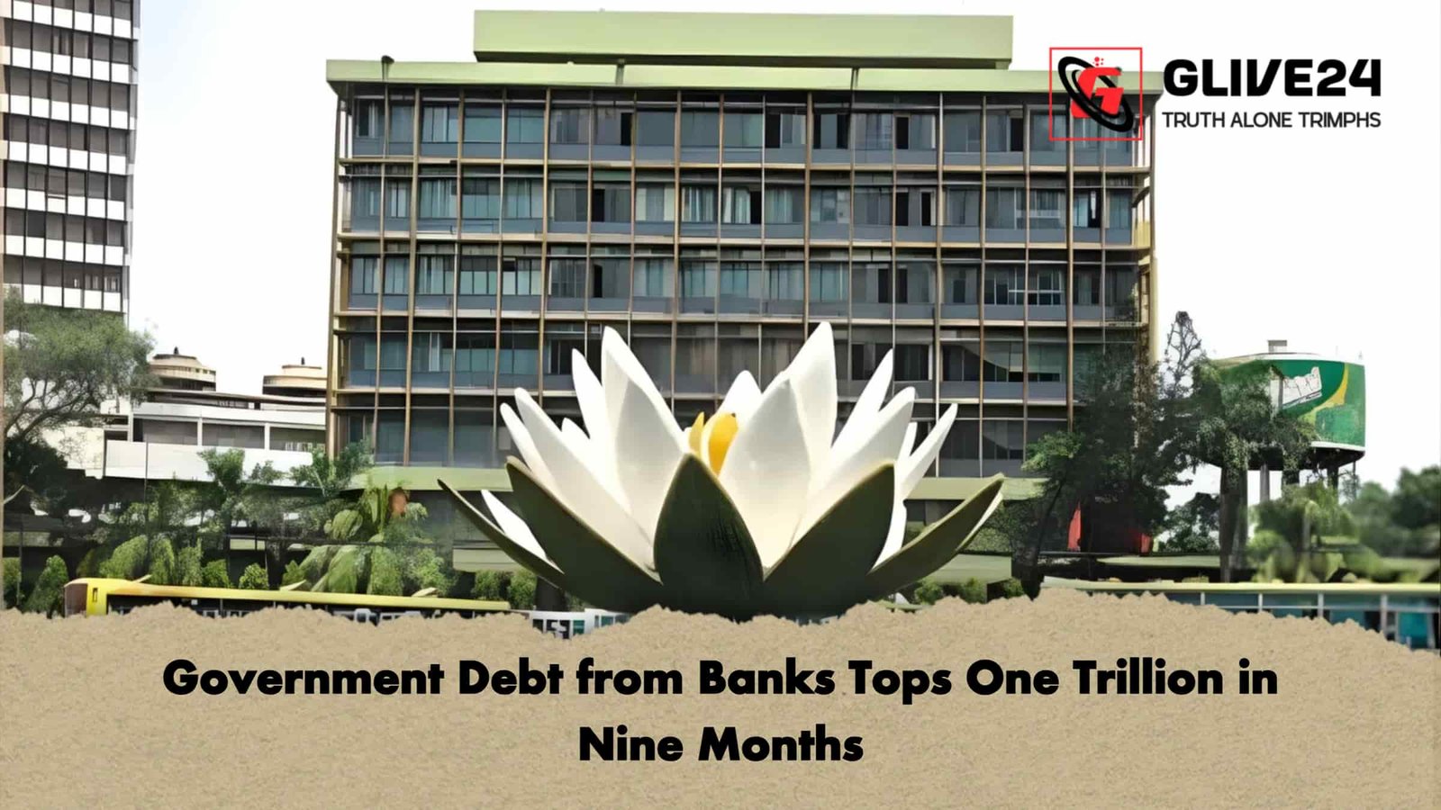 Government Debt from Banks Tops One Trillion in Nine Months
