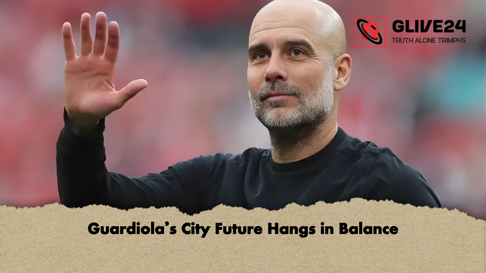 Guardiolas City Future Hangs in Balance Guardiola’s City Future Hangs in Balance