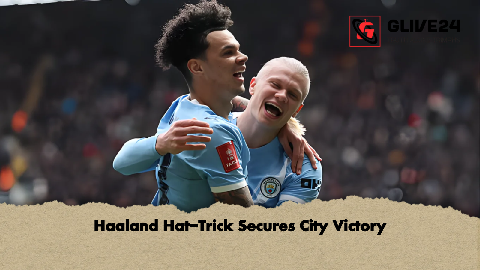 Haaland Hat-Trick Secures City Victory 1 Haaland Hat Trick Secures City Victory Haaland Hat-Trick Secures City Victory