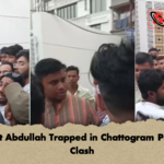 Hasnat Abdullah Trapped in Chattogram Political Clash Hasnat Abdullah Trapped in Chattogram Political Clash