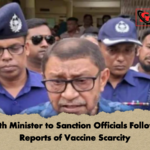 Health Minister to Sanction Officials Following Reports of Vaccine Scarcity Health Minister to Sanction Officials Following Reports of Vaccine Scarcity