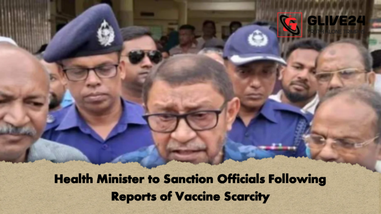 Health Minister to Sanction Officials Following Reports of Vaccine Scarcity Health Minister to Sanction Officials Following Reports of Vaccine Scarcity