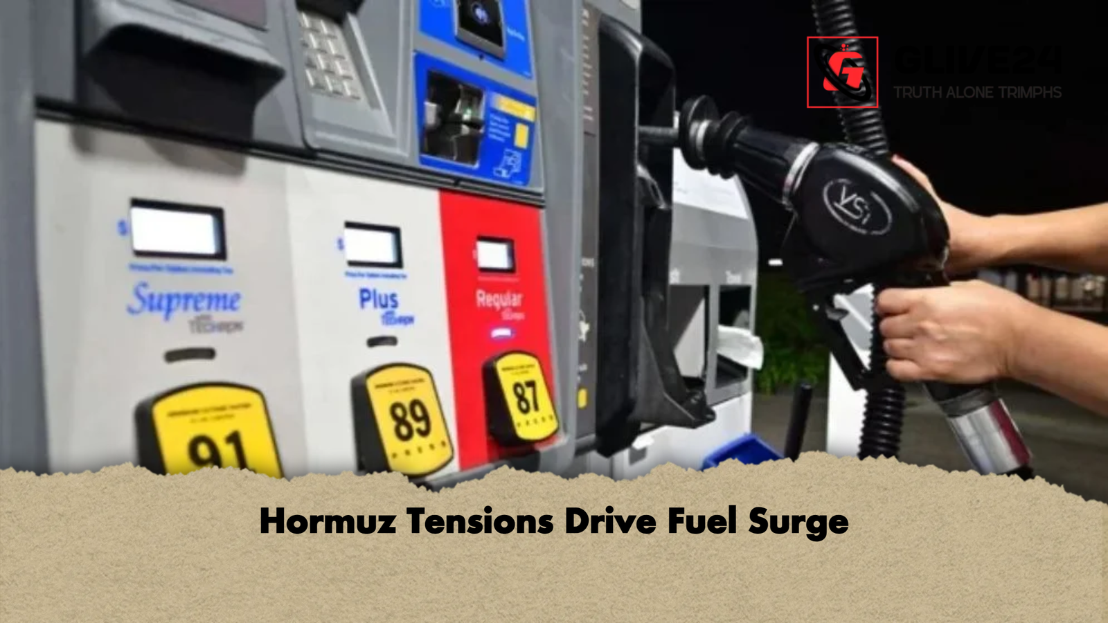 Hormuz Tensions Drive Fuel Surge Hormuz Tensions Drive Fuel Surge