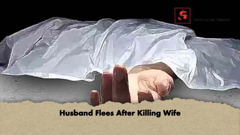 Husband Flees After Killing Wife