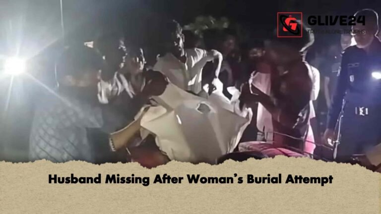 Husband Missing After Woman’s Burial Attempt