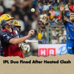 IPL Duo Fined After Heated Clash IPL Duo Fined After Heated Clash