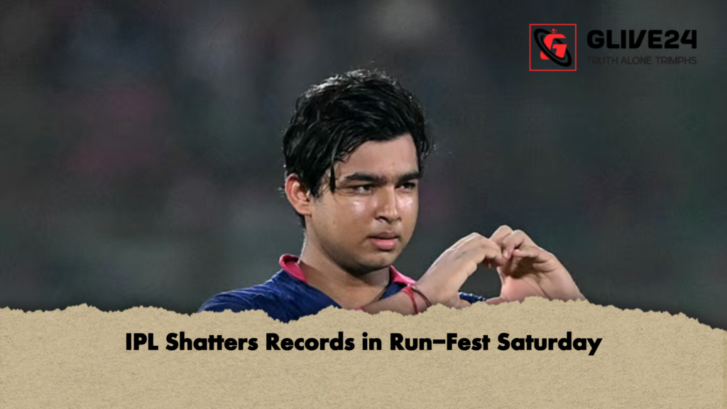 IPL Shatters Records in Run-Fest Saturday IPL Shatters Records in Run Fest Saturday IPL Shatters Records in Run-Fest Saturday