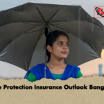 Income Protection Insurance Outlook Bangladesh Income Protection Insurance Outlook Bangladesh