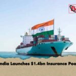 India Launches $1.4bn Insurance Pool
