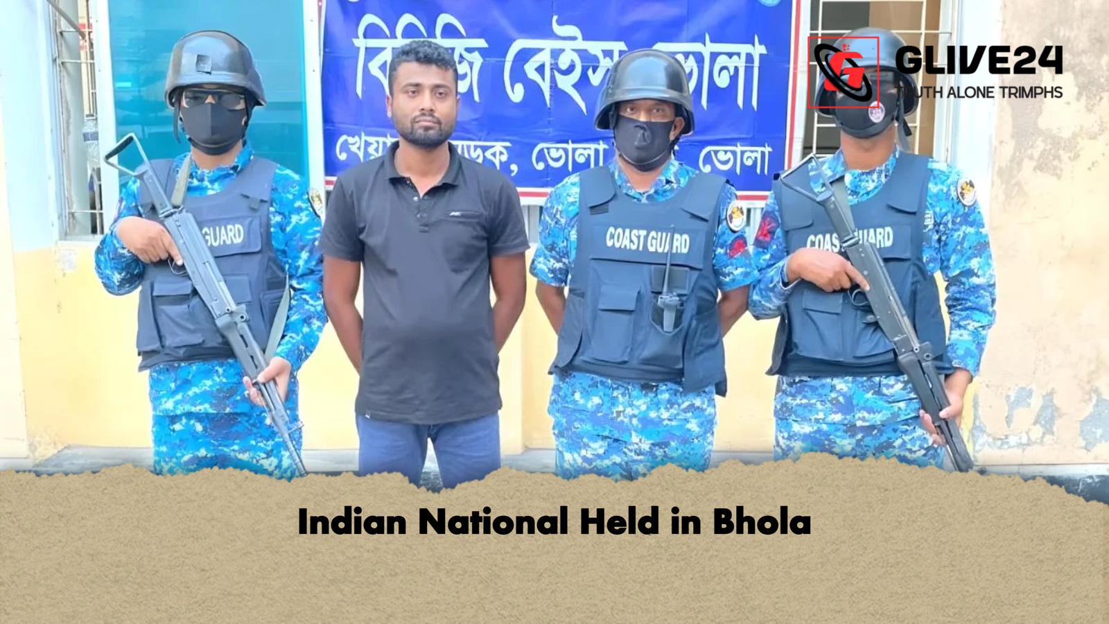 Indian National Held in Bhola 1 Indian National Held in Bhola Indian National Held in Bhola