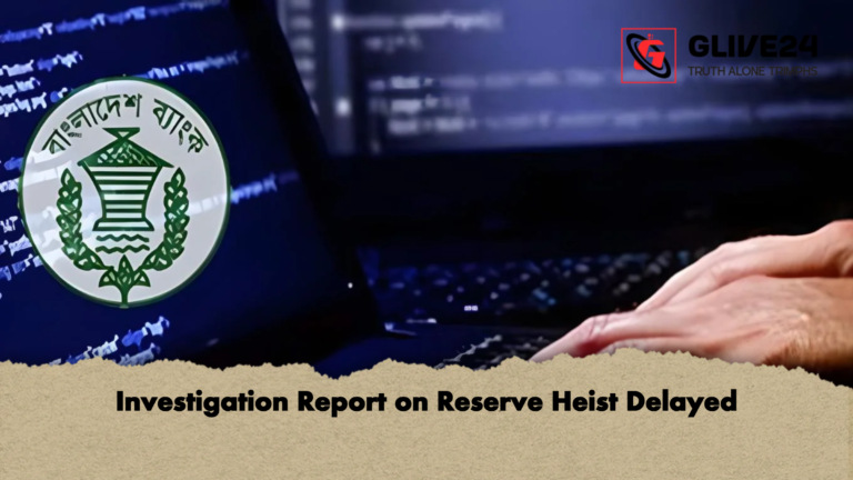 Investigation Report on Reserve Heist Delayed Investigation Report on Reserve Heist Delayed
