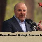 Iran Claims Unused Strategic Economic Levers Iran Claims Unused Strategic Economic Levers