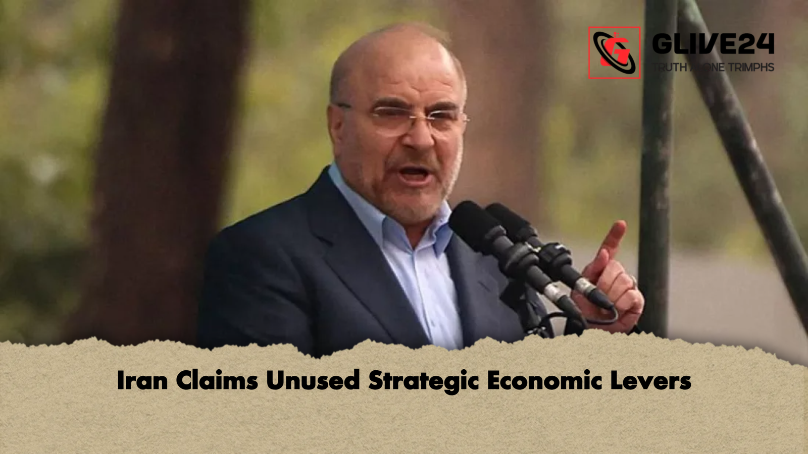Iran Claims Unused Strategic Economic Levers Iran Claims Unused Strategic Economic Levers