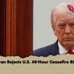Iran Rejects U.S. 48‑Hour Ceasefire Bid