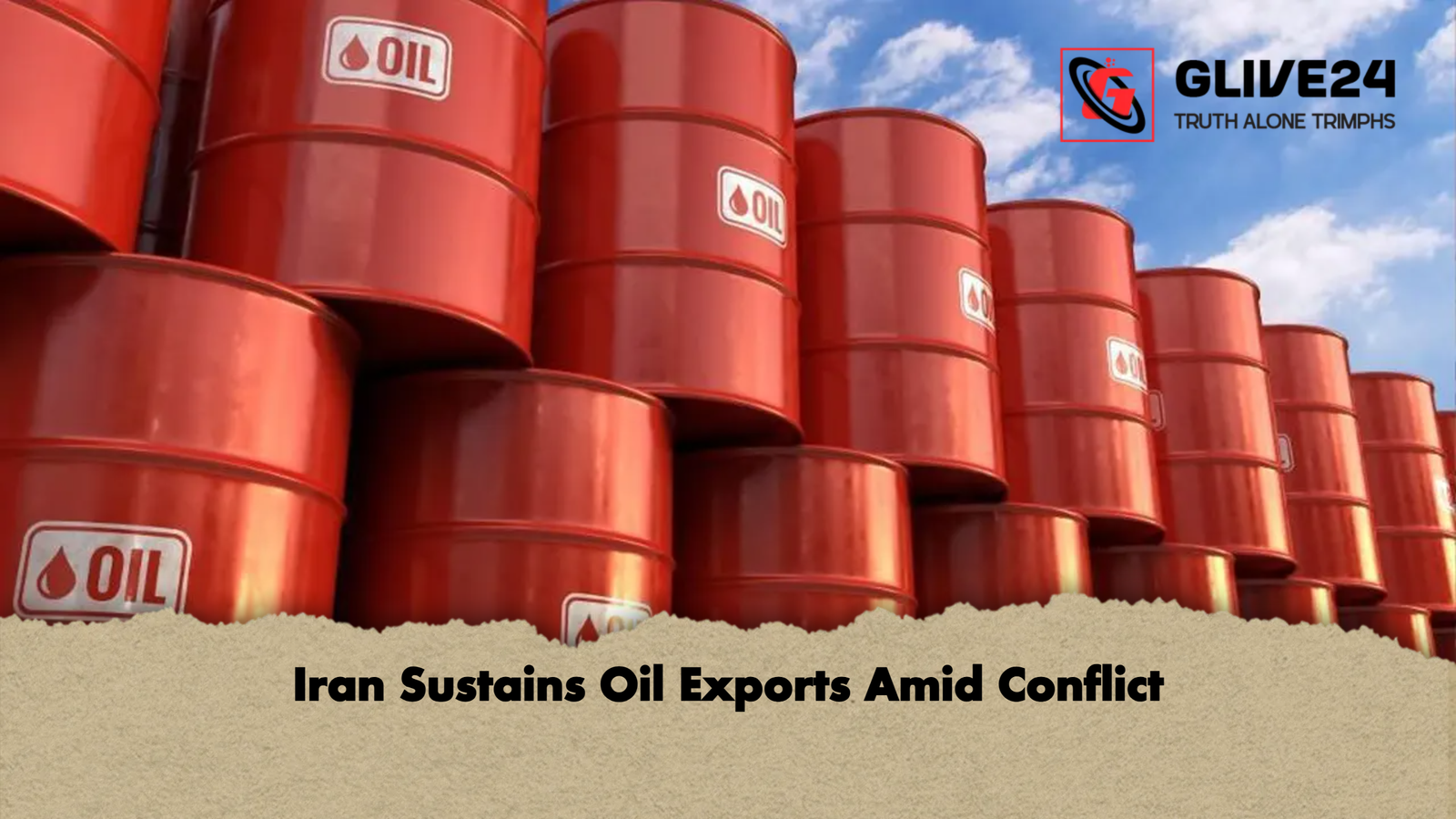Iran Sustains Oil Exports Amid Conflict Iran Sustains Oil Exports Amid Conflict