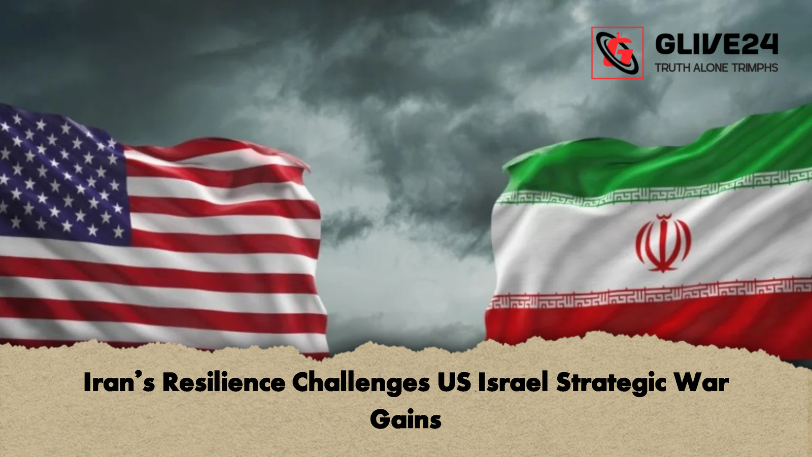 Irans Resilience Challenges US Israel Strategic War Gains Iran’s Resilience Challenges US Israel Strategic War Gains