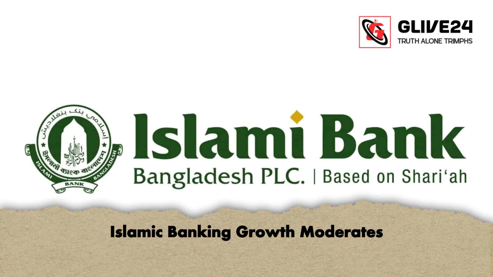 Islamic Banking Growth Moderates