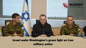 Israel seeks Washington’s green light on Iran military action