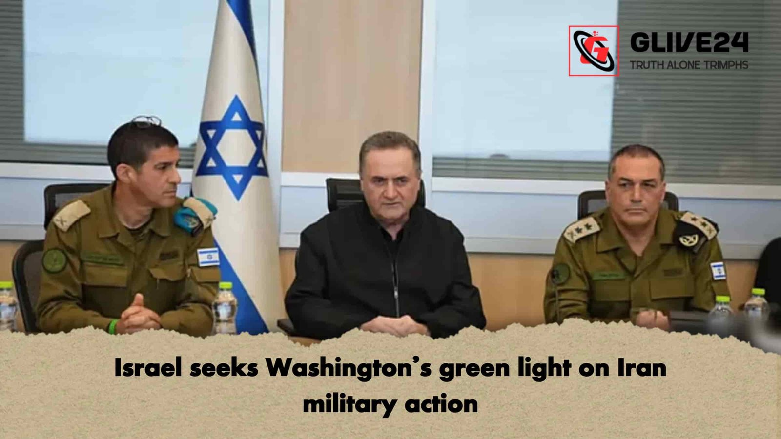 Israel seeks Washington’s green light on Iran military action