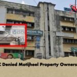 JBC Denied Motijheel Property Ownership