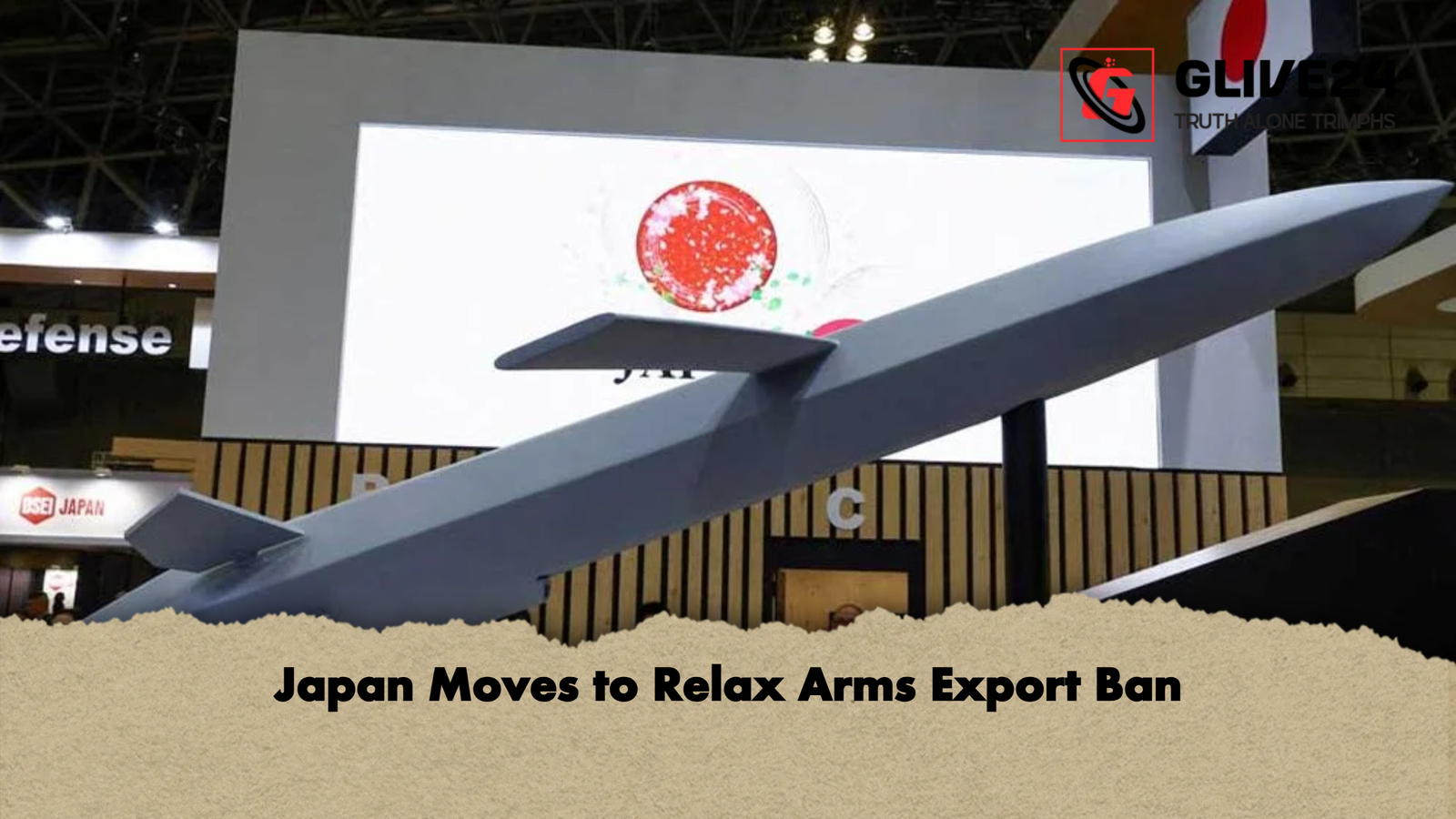 Japan Moves to Relax Arms Export Ban Japan Moves to Relax Arms Export Ban