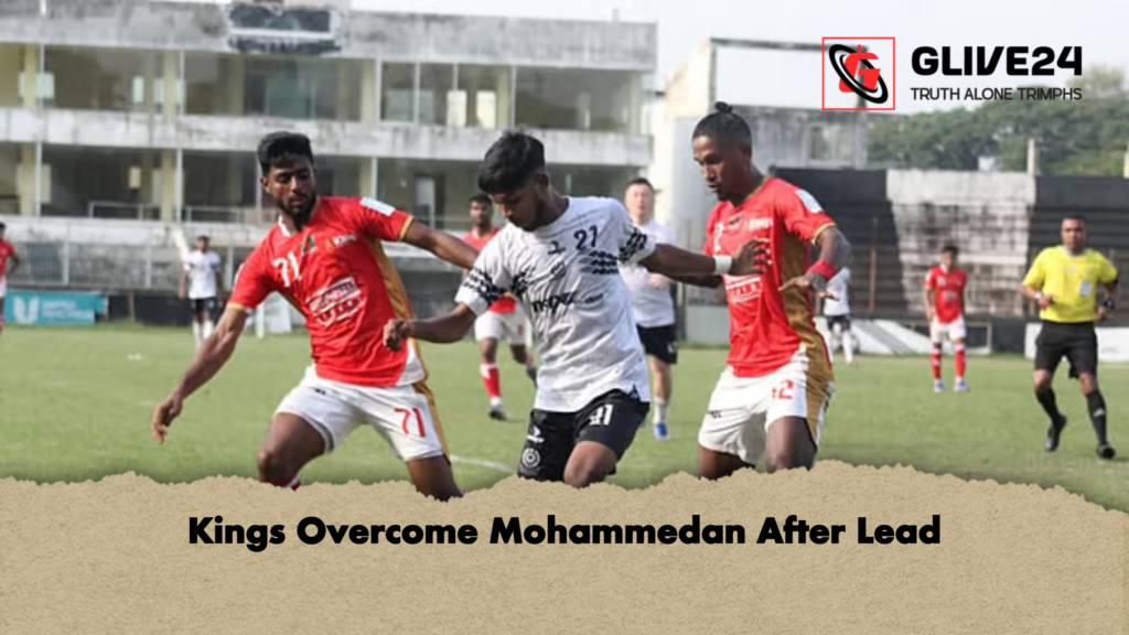 Kings Overcome Mohammedan After Lead Kings Overcome Mohammedan After Lead