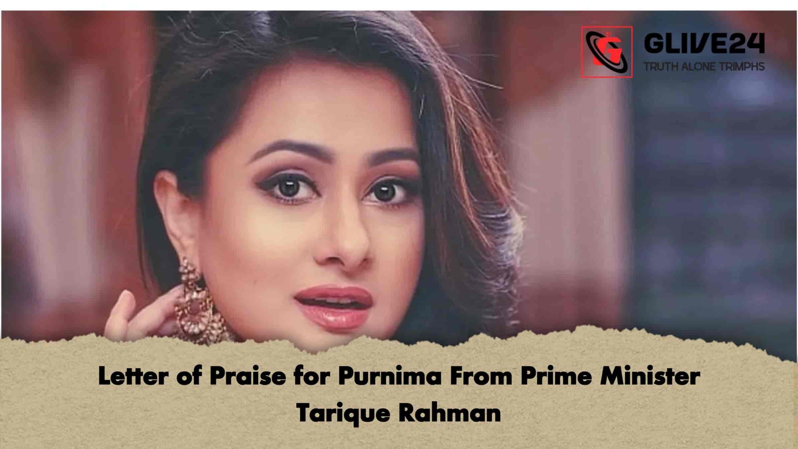 Letter of Praise for Purnima From Prime Minister Tarique Rahman