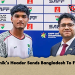 Maniks Header Sends Bangladesh To Final Manik’s Header Sends Bangladesh To Final
