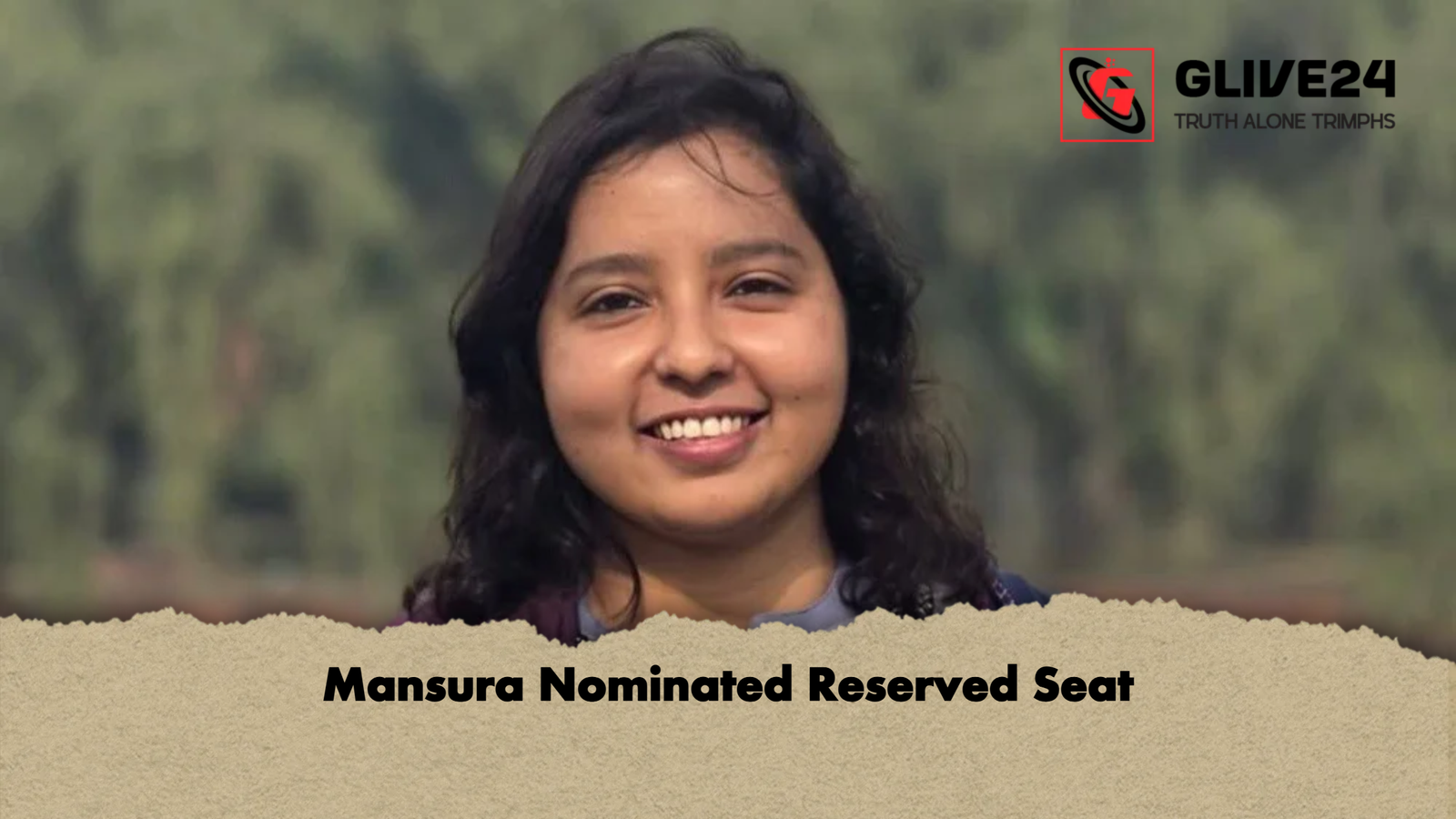 Mansura Nominated Reserved Seat Mansura Nominated Reserved Seat