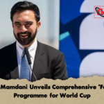 Mayor Mamdani Unveils Comprehensive Fan Fest Programme for World Cup Mayor Mamdani Unveils Comprehensive 'Fan Fest' Programme for World Cup