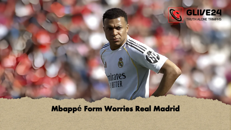 Mbappe Form Worries Real Madrid Mbappé Form Worries Real Madrid