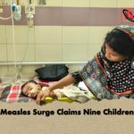Measles Surge Claims Nine Children Measles Surge Claims Nine Children