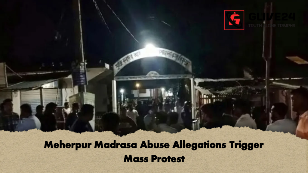 Meherpur Madrasa Abuse Allegations Trigger Mass Protest Meherpur Madrasa Abuse Allegations Trigger Mass Protest