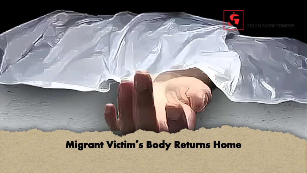 Migrant Victims Body Returns Home Migrant Victim’s Body Returns Home