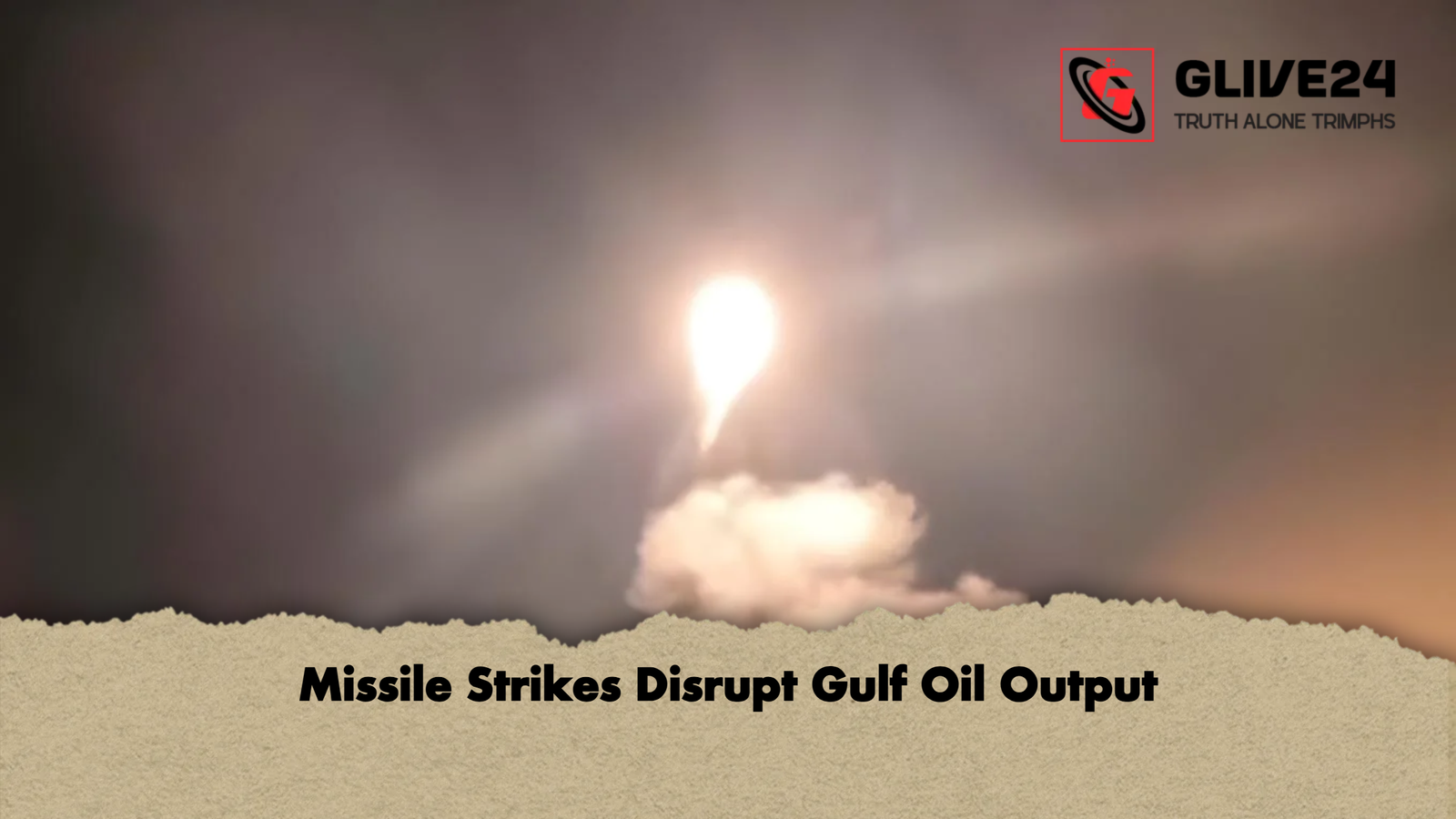 Missile Strikes Disrupt Gulf Oil Output 1 Missile Strikes Disrupt Gulf Oil Output Missile Strikes Disrupt Gulf Oil Output