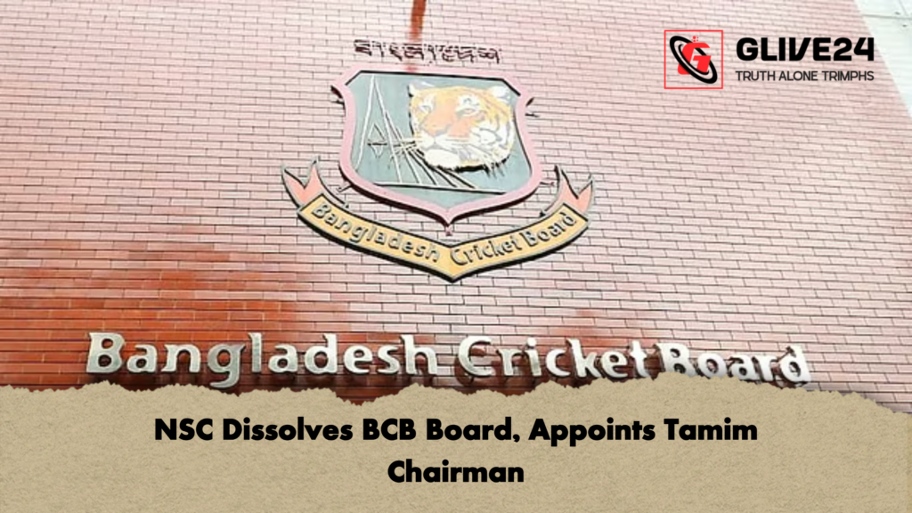 NSC Dissolves BCB Board, Appoints Tamim Chairman 3 NSC Dissolves BCB Board Appoints Tamim Chairman NSC Dissolves BCB Board, Appoints Tamim Chairman