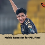 Nahid Rana Set for PSL Final Nahid Rana Set for PSL Final