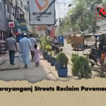 Narayanganj Streets Reclaim Pavements Narayanganj Streets Reclaim Pavements