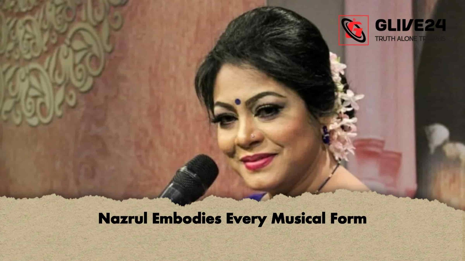 Nazrul Embodies Every Musical Form