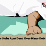 Nephew Stabs Aunt Dead Over Minor Debt Dispute 2 Nephew Stabs Aunt Dead Over Minor Debt Dispute