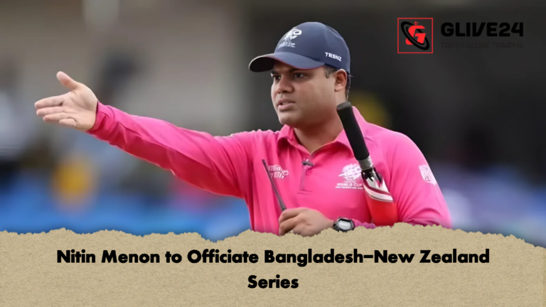 Nitin Menon to Officiate Bangladesh New Zealand Series Nitin Menon to Officiate Bangladesh-New Zealand Series