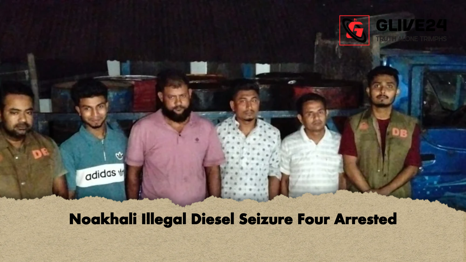 Noakhali Illegal Diesel Seizure Four Arrested Noakhali Illegal Diesel Seizure Four Arrested
