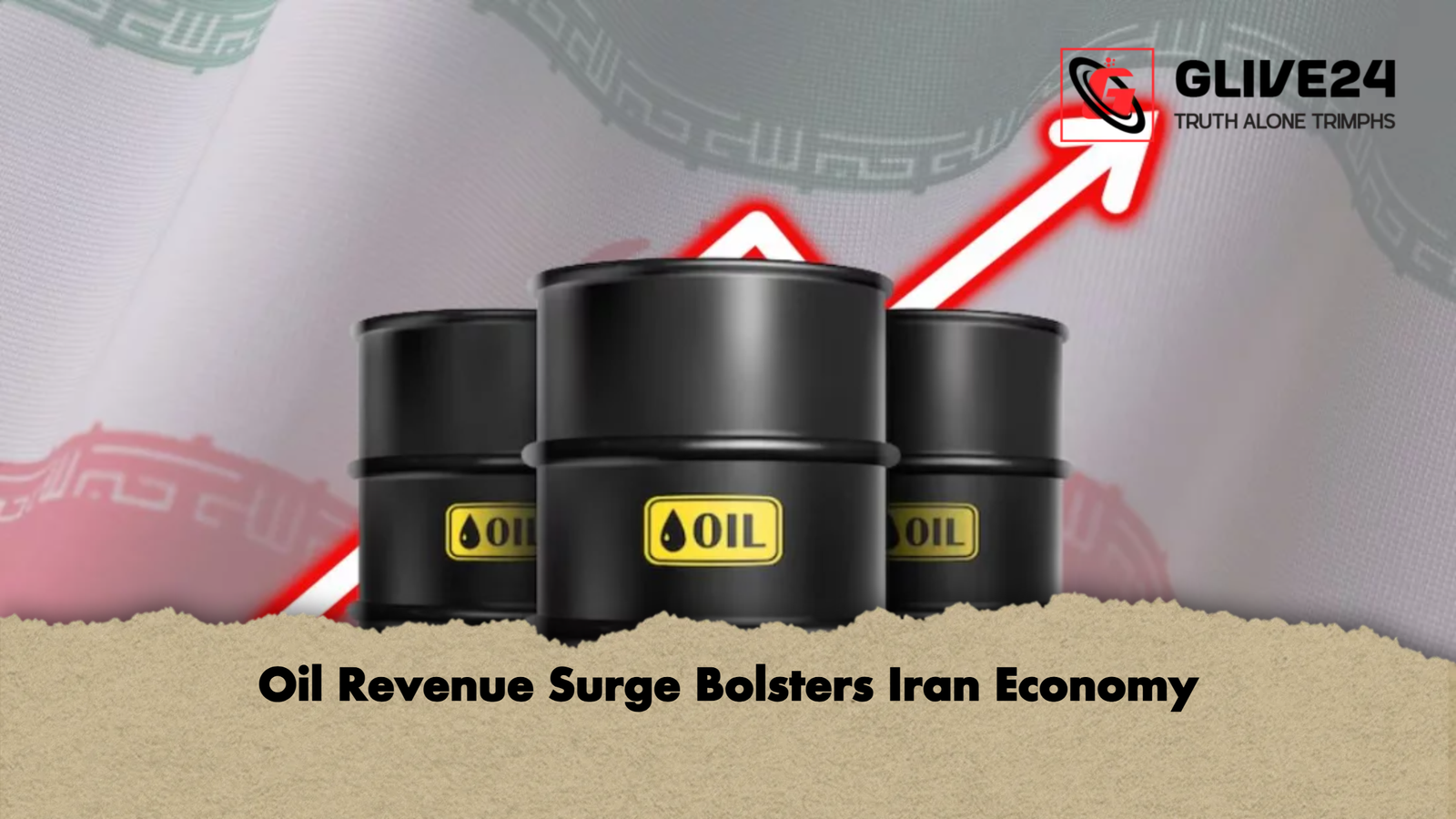 Oil Revenue Surge Bolsters Iran Economy Oil Revenue Surge Bolsters Iran Economy