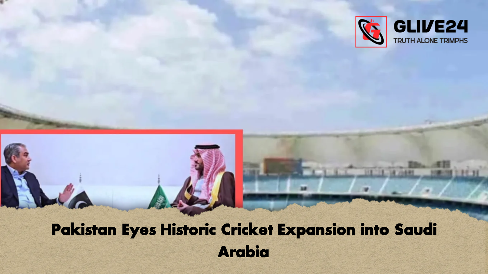 Pakistan Eyes Historic Cricket Expansion into Saudi Arabia 2 Pakistan Eyes Historic Cricket Expansion into Saudi Arabia